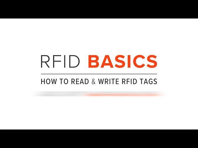 RFID Basics | How to Read & Write RFID Tags