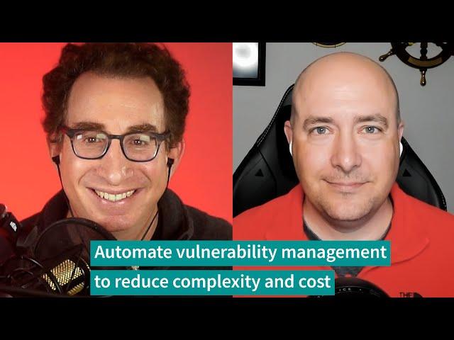 Automate vulnerability management to reduce complexity and cost (12-01-22) - Automox