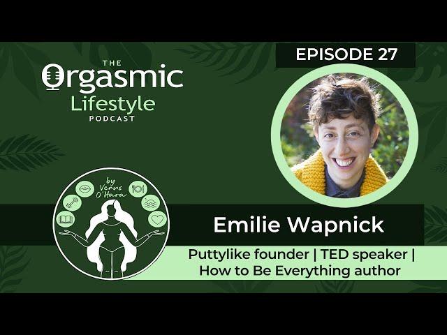 How to Be Everything with Emilie Wapnick: Multipotentialites, Success & Designing the Perfect Career