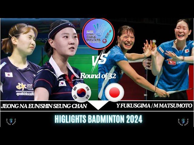 JEONG N E/SHIN S C (KOR) vs Y FUKUSHIMA/M MATSUMOTO (JPN)[WD]R32 | China Masters 2024