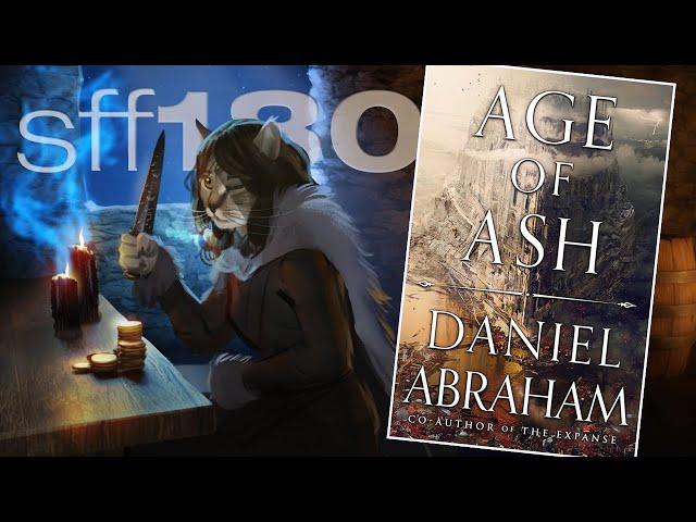 SFF180  ‘Age of Ash’ by Daniel Abraham 