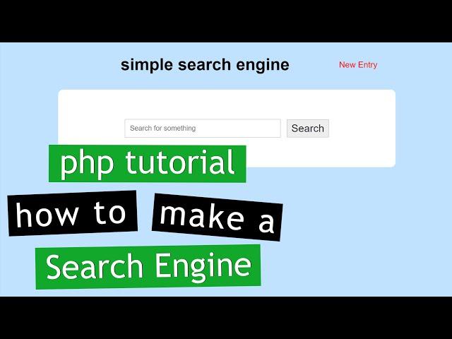 PHP Tutorial: Make a Search Engine (1/2) | How to create a custom search engine in PHP