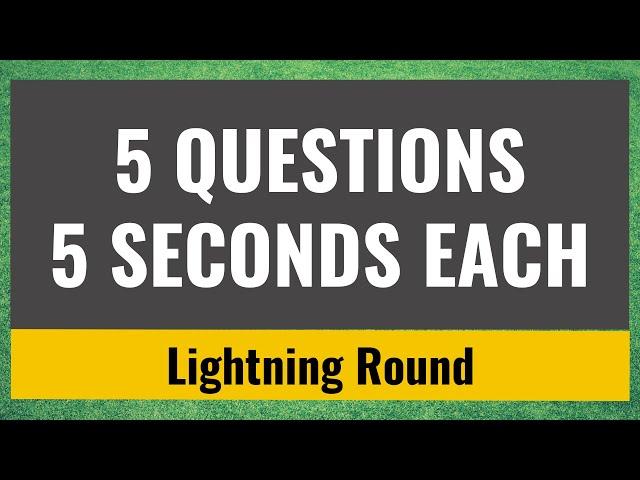 Lightning round #3 - Quick quiz questions - Trivia challenge