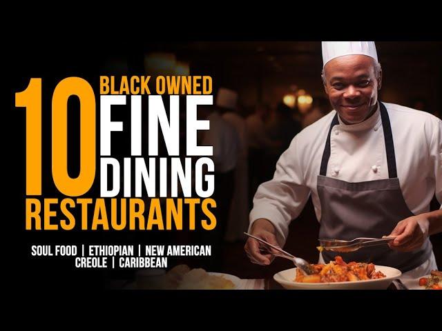 10 Upscale Black Restaurants around the US | Fine Dining