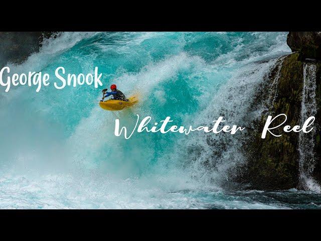 Whitewater Kayaking Highlights - George Snook