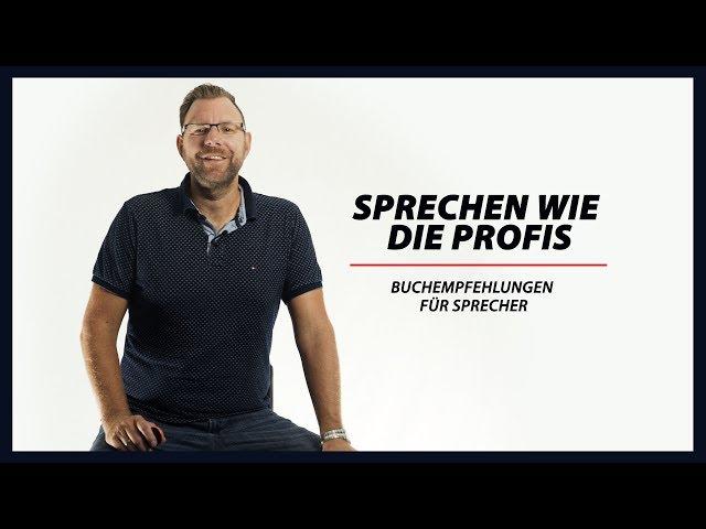 Buchempfehlungen für Sprecher – Sprechen wie die Profis