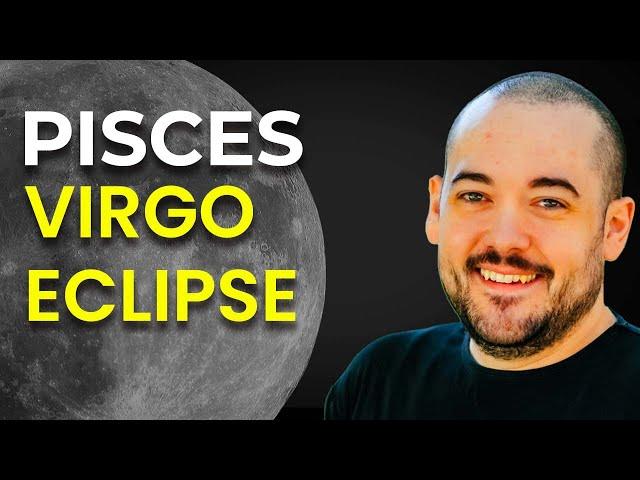 Pisces It’s Time to Claim Your Luck & Success! March Virgo Eclipse