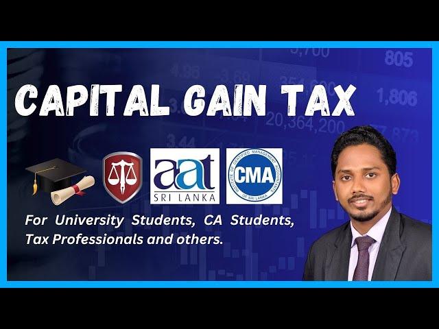 Capital Gain Tax | Sri Lanka