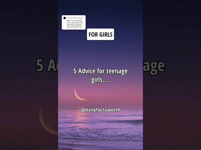 5 Advice For Teenage Girls.... #shorts #psychologyfacts #subscribe