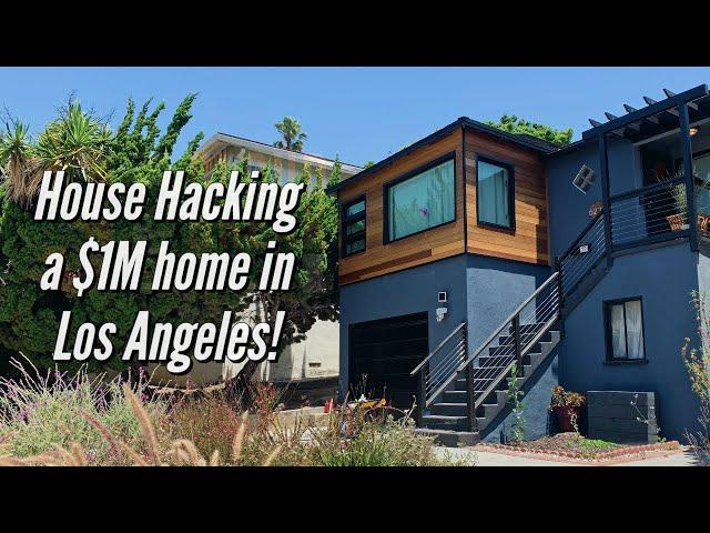 How To House Hack a $1,000,000 Home in Los Angeles and Stop Paying a Mortgage | Vlog