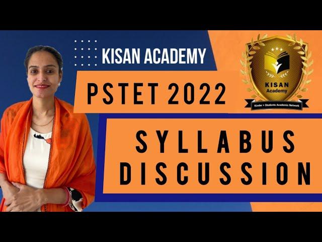 PSTET 2023 syllabus discussion ️ PSTET 2023 new updates ️ Join KISAN ACADEMY & Crack PSTET 2023