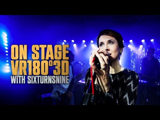 ON STAGE - SixTurnsNine "MOMENTS" | 3D 180° & Volumetric Music Video