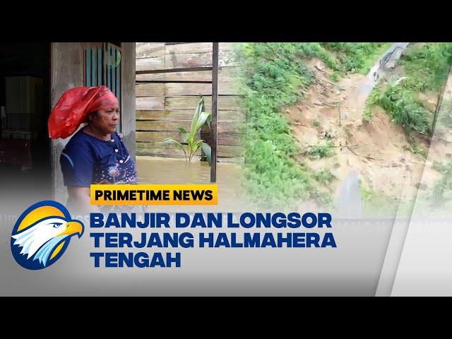 Banjir dan Longsor Terjang Halmahera Tengah