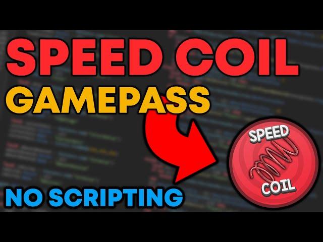 How to Make a Speed Coil Gamepass in ROBLOX Studio - NO SCRIPTING