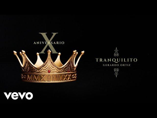 Gerardo Ortiz - Tranquilito (Audio)