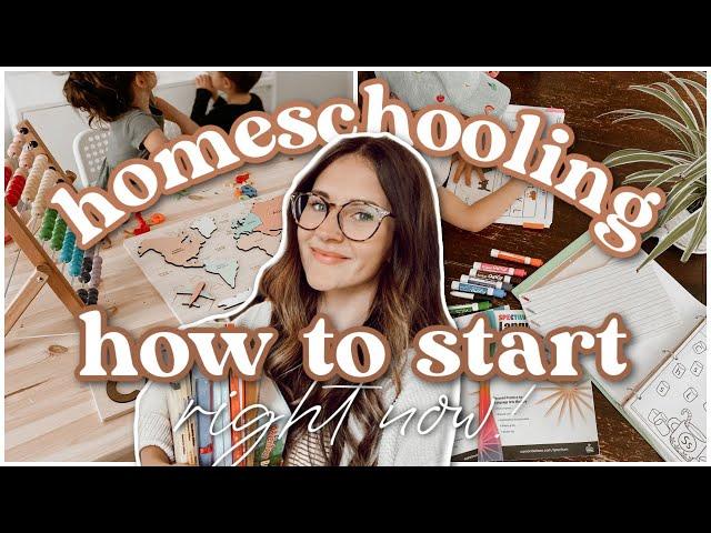 Step By Step: How to Start Homeschooling TODAY! (When you Feel Overwhelmed About it All)