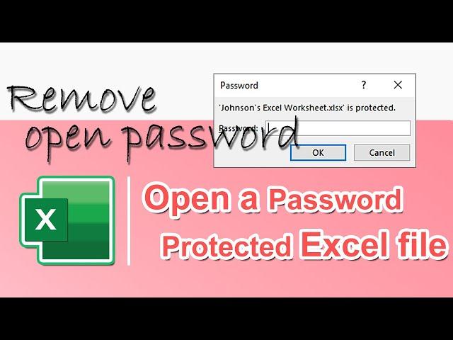 How to Open a Password Protected Excel File within Clicks | Excel Remove Open Password