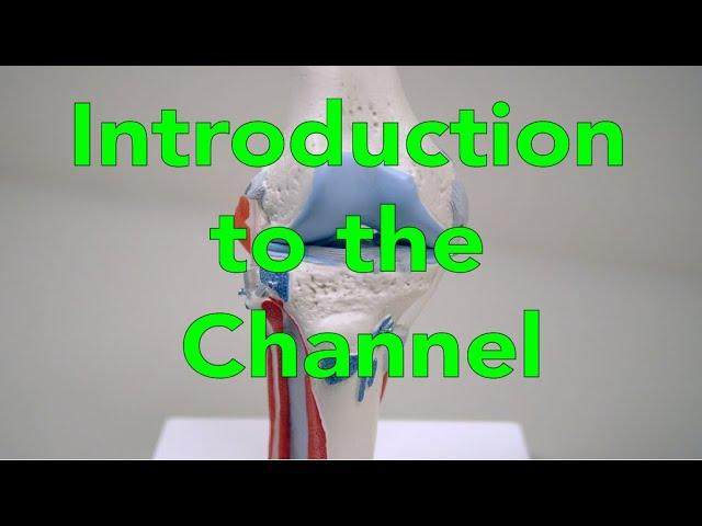 Intro to the Channel!