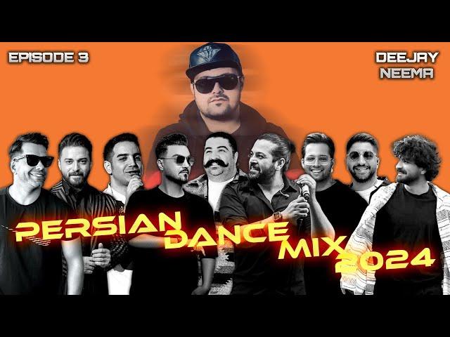 Persian Dance Mix by Deejay Neema - Ep. 3   قسمت سوم دیجی میکس شاد بهترین آهنگهای ایرانی