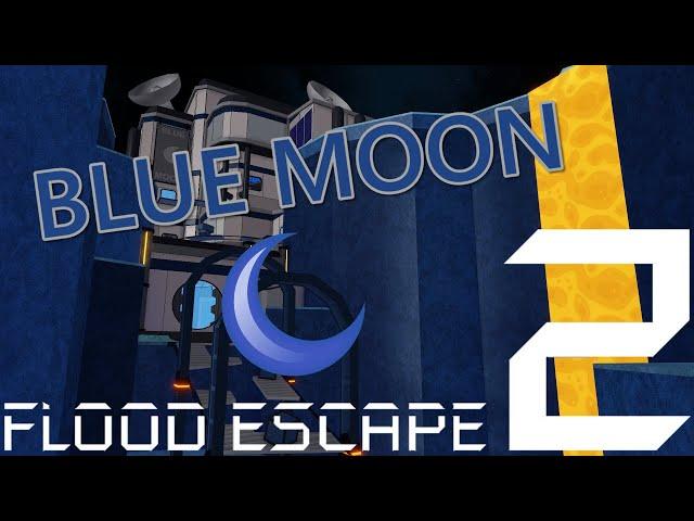 Flood Escape 2 - Blue Moon Complete! [w/ OST]