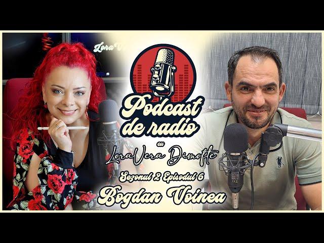 PODCAST DE RADIO – S.2, EP.6 – BOGDAN VOINEA