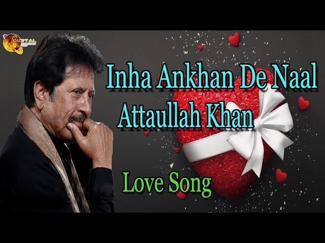 Inha Ankhan De Naal | Audio-Visual | Superhit | Attaullah Khan Esakhelvi