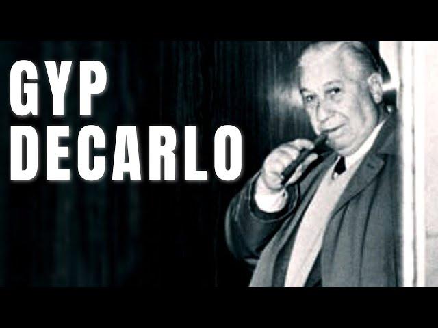 The Genovese Family Capo Who Had New Jersey in His Pocket - Angelo (Gyp) DeCarlo