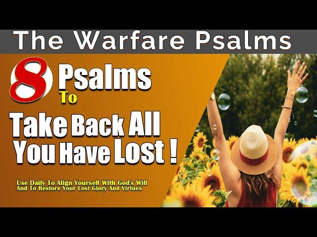 Psalms To Take Back Everything | Restoration And Manifestation Of God's Promises