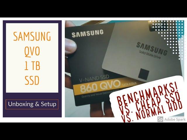 [Unboxing & Setup] - Samsung 860 QVO 1 TB SSD /w Benchmarks vs Cheaper SSD and HDD! [ASMR]