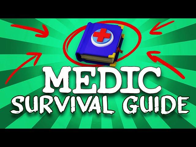 Medic Survival Guide #1: Introduction