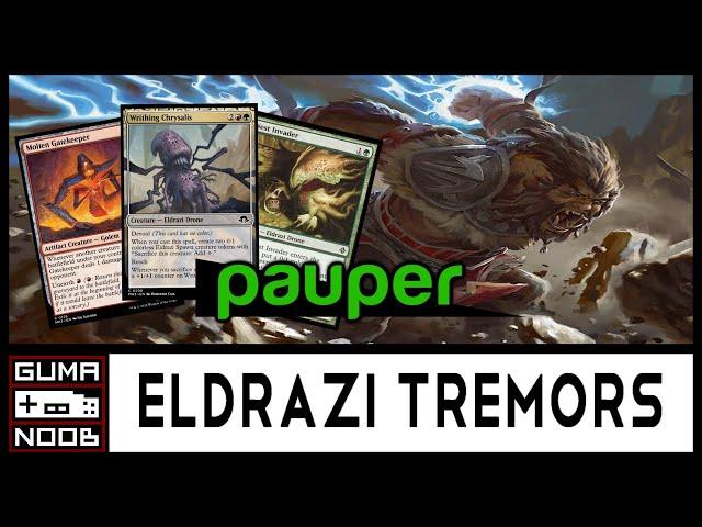 ELDRAZI TREMORS (Pauper) - Crisálida Triggando 9 de DANO