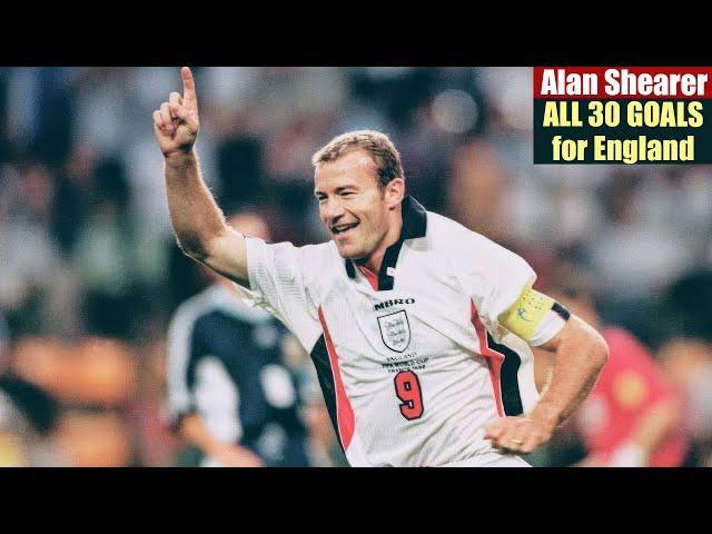 Alan Shearer ◉ All 30 Goals for England 󠁧󠁢󠁥󠁮󠁧󠁿