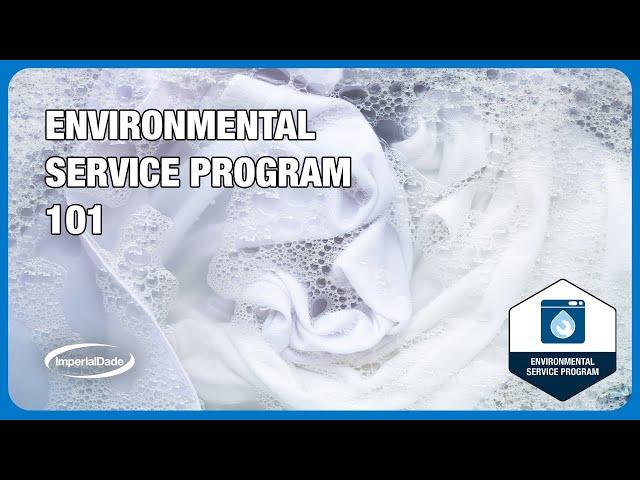 Imperial Dade's Environmental Services Program 101