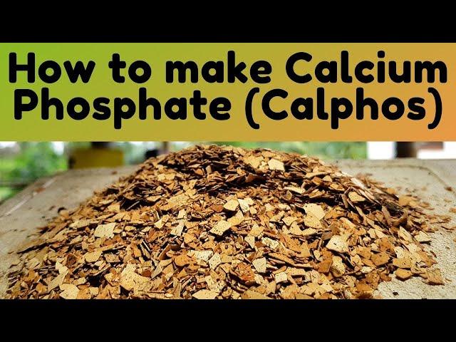 How to Make Calcium Phosphate (Calphos)