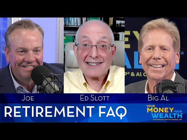 Most Common Retirement FAQ Answered With Ed Slott, CPA