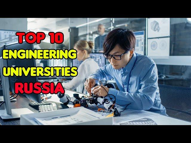 Best Engineering Universities in Russia  2021। Top 10 Engineering Universities|| University Hub