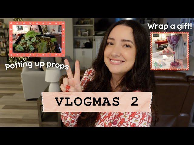 Vlogmas Day 2 | White Elephant Gift & Potting up Props 