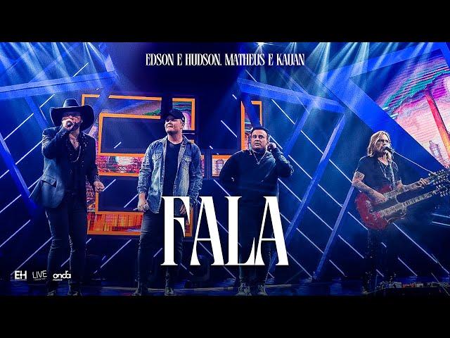 Edson & Hudson, @MatheusEKauan -  Fala [DVD Foi Deus]