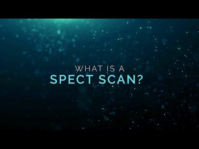 What is a SPECT Scan?