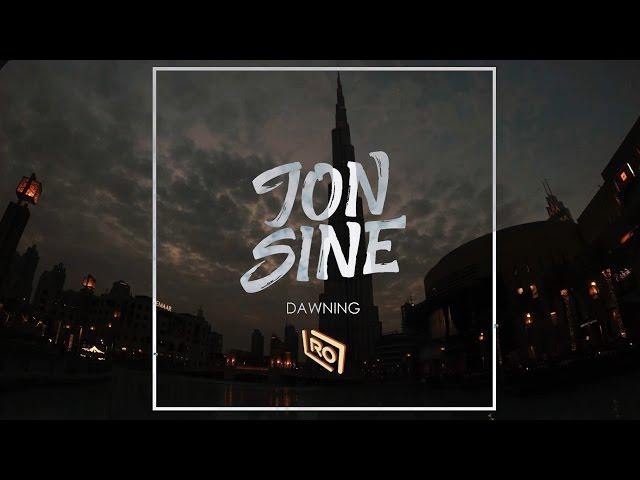 Jon Sine - Dawning (Rio Olio Remix) [Lyric]