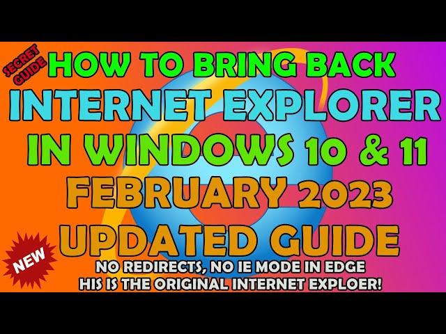 How To Bring Back Internet Explorer in Windows 10 and Even Windows 11 - February 2023 Updated Guide!