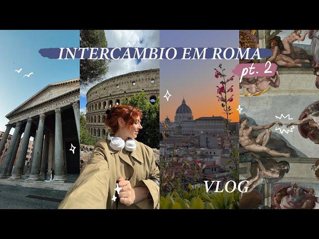 UM MÊS NA ITÁLIA COMIGO!  Intercâmbio em Roma, sozinha no museu & madrugadas na rua pt. 2