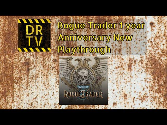 Rogue Trader New Playthrough Episode 2