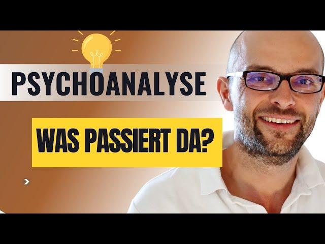 Psychoanalyse: Wie läuft die klassische Psychoanalyse ab und was genau passiert da?