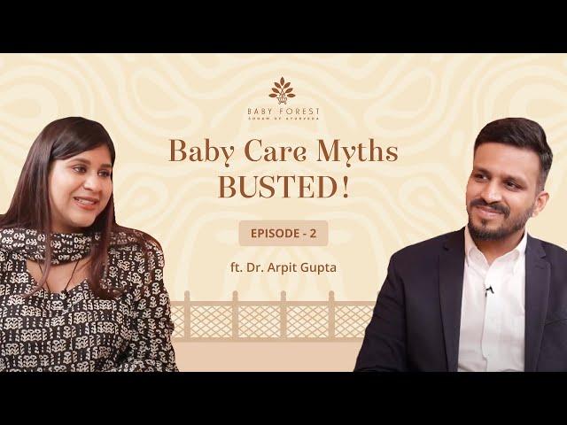 Newborn Baby Tips: Parenting, Premature Babies, Vaccinations & Health | Dr. Arpit Gupta| Baby Forest