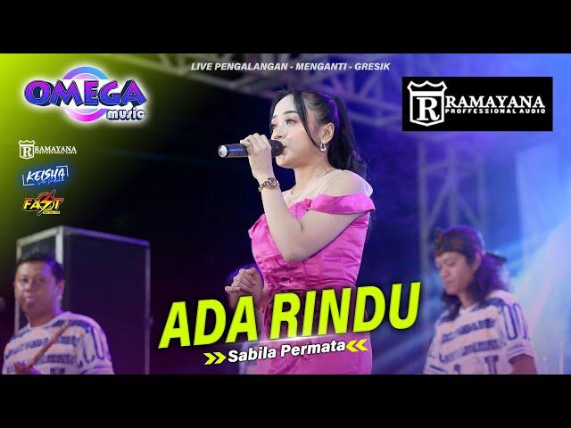 ADA RINDU Sabila Permata OMEGA MUSIC FT RAMAYANA Live Pengalangan #2024