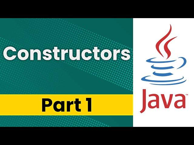 Java Constructor (Part 1)