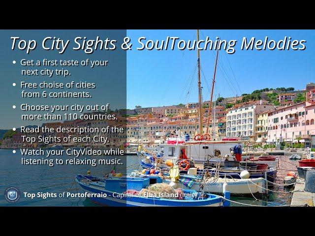  Top Sights of Portoferraio (Italy/Elba) & SoulTouching Melodies 