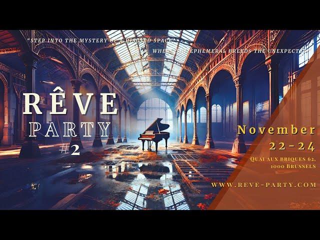 RÊVE PARTY #2 TEASER 1