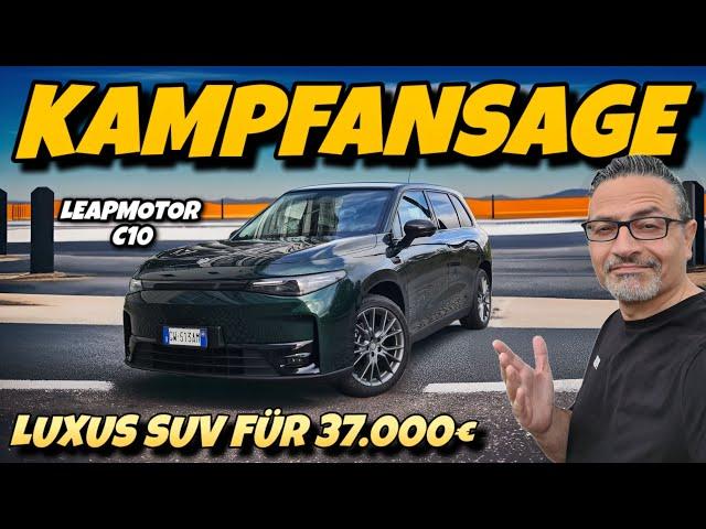 Das Elektro Schnäppchen! Leapmotor C10 SUV mit voller Hütte für 37k im Fahrbericht.